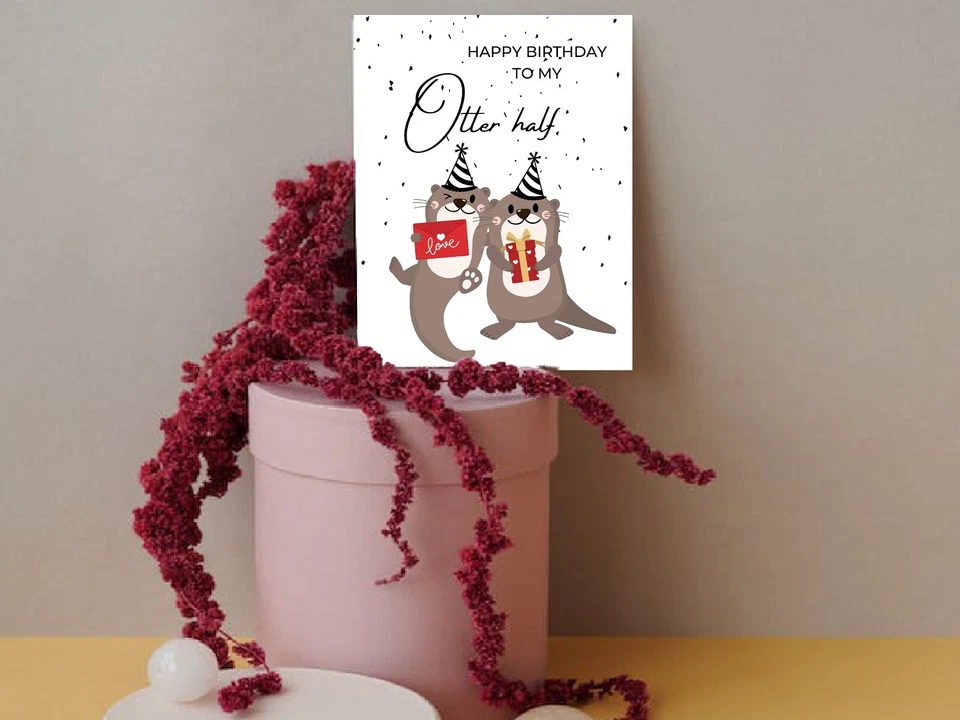 Cute Birthday Card Happy Birthday to My Otter Half Funny Card for Husband Wife - Image 2 of 4