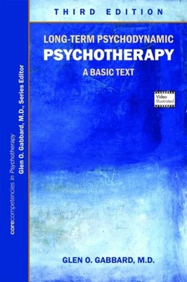 Long-Term Psychodynamic Psychotherapy by Glen O., MD  Gabbard (Paperback Book)