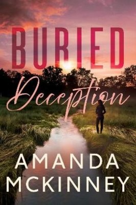 Amanda McKinney Buried Deception (Taschenbuch) On the Edge (US IMPORT)