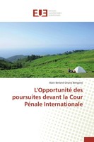 Alain Berland Onana Bengono | L'opportunité Des Poursuites Devant La Cour...