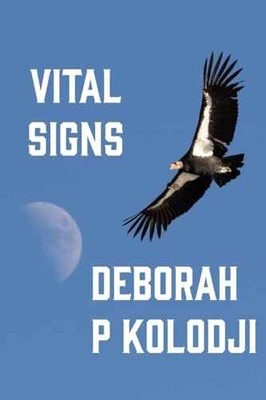 Vital Signs - Paperback, by Kolodji Deborah P - Very Good