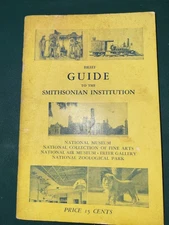 Guide to the Smithsonian Institution  & Hand Book of the Banks Of Chicago, 1926