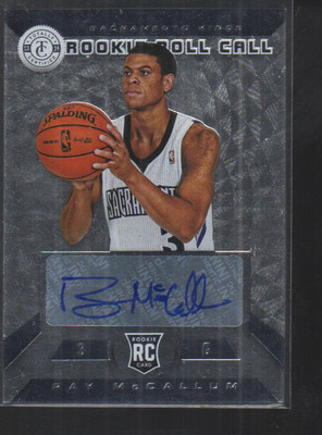 RAY McCALLUM   2013-14 PANINI TOTALLY CERTIFIED ROOKIE ROLL CALL AUTO #17