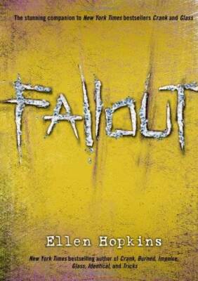 Fallout - Hardcover By Hopkins, Ellen - GOOD
