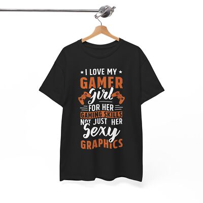 I love my gamer girl T-Shirt | Gamer Life Tee | Best Graphic Shirt for Players