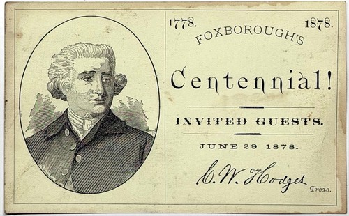 1878 FOXBOROUGH MASS CENTENNIAL INVITED GUEST CARD CHARLES JAMES FOX HODGES PASS