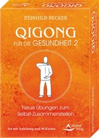 Reinhild Becker | Qigong FüR Die Gesundheit 2 - Neue ÜBungen Zum...