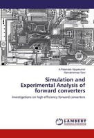 Simulation And Experimental Analysis Of Forward Converters A. Palamalai Vijayaku
