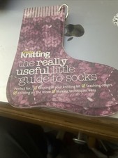 Simply Knitting The Really Useful Little Guide To Socks