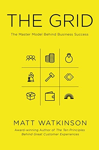 The Grid: The Decision-making Tool for Every Business (Includi .