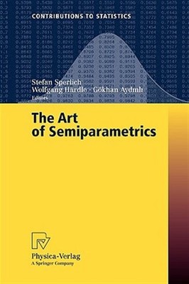 Art of Semiparametrics, Paperback by Sperlich, Stefan (EDT); Hardle, Wolfgang...