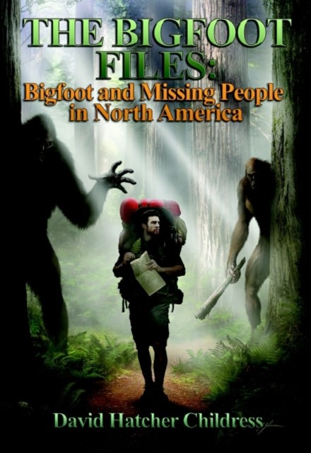 The Bigfoot Files : Bigfoot and Missing People in North America - Image 5