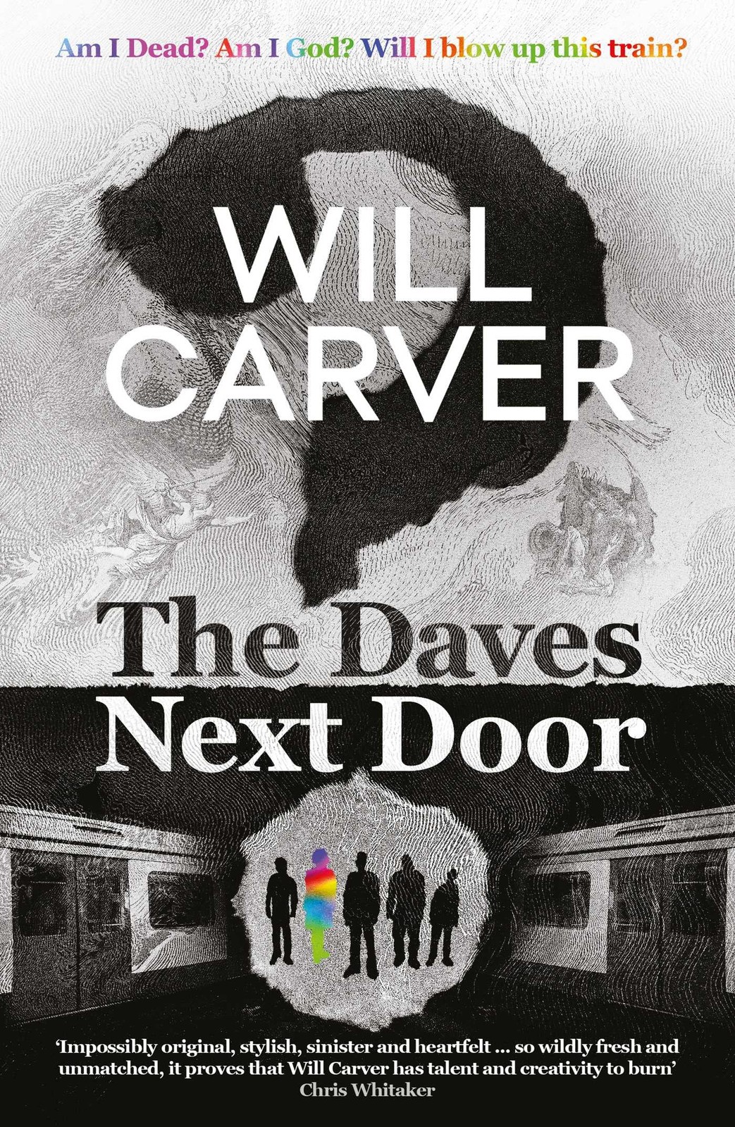 The Daves Next Door: The shocking explosive new by Will Carver (PB 2022) - Image 2