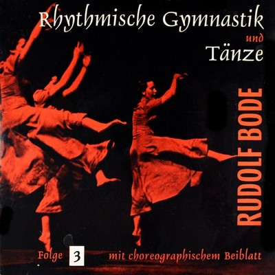 7'' Dr RUDOLF BODE Rhythmische Gymnastik und Tänze TANZ Folge 3 EP 1960 NEUWERTIG