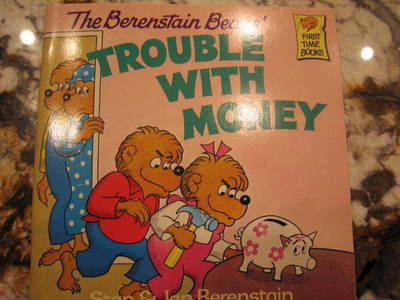 First Time Books Ser The Berenstain Bears Trouble With Money By Jan 9780394859170 Ebay