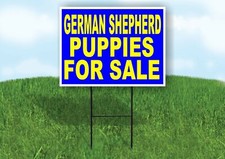 German Shepherd PUPPIES FOR SALE YELLOW BLUE Yard Sign Road with Stand LAWN SIGN
