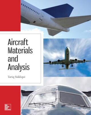 Aircraft Materials and Analysis, Paperback  by Tariq Siddiqui