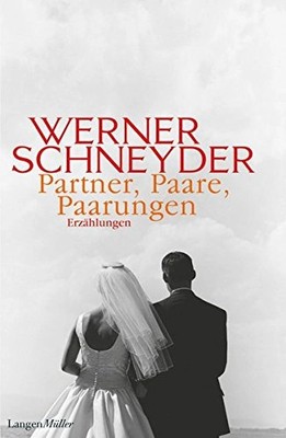 Werner Schneyder Gesellschaftsroman Hardcover