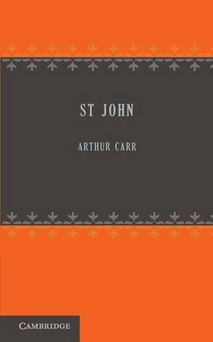 St John by Arthur Carr - 9781107651050