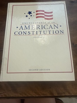  encyclopedia of the american constitution 2nd edition volume 1 copyright 2000