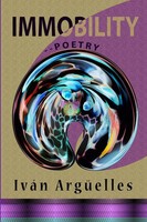 IváN ArgüElles | IMMOBILITY--POETRY | Taschenbuch | Englisch (2022)