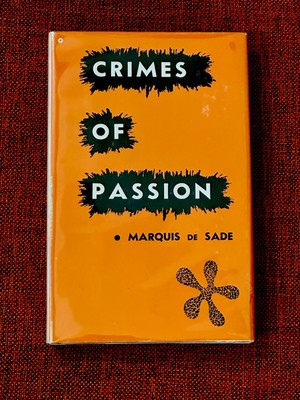 UNREAD Crimes Of Passion/Marquis De Sade 1965 Castle Books DJ Unclipped WOW