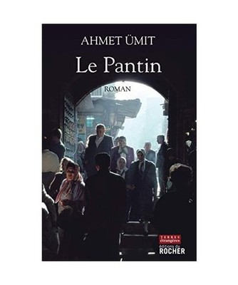 Le Pantin, Umit, Ahmet