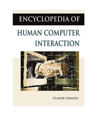 Encyclopedia of Human Computer Interaction