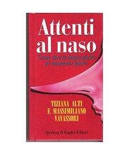 Attenti al naso