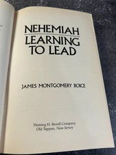 Nehemiah Learning to Lead by James Montgomery Boice