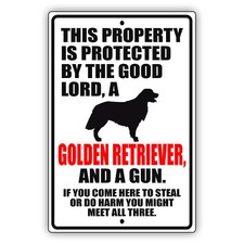 This Property Is Protected By The Good Lord Golden Retriever Aluminum Metal Sign