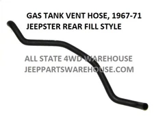 1967-1971 Fits Jeep Commando Vent Hose for "Rear Fill" Style Gas Tank.