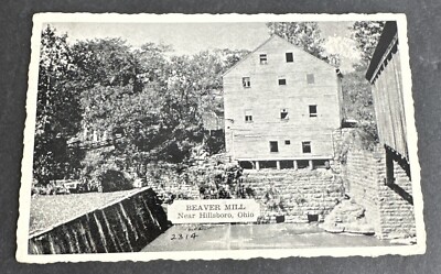 Postcard: Beaver Mill near ~ Hillsboro, Ohio 1939