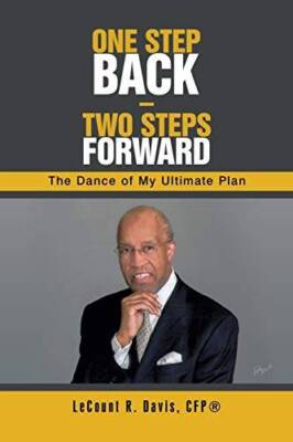ONE STEP BACK ? TWO STEPS FORWARD: The Dance of My Ultimate Plan - VERY GOOD