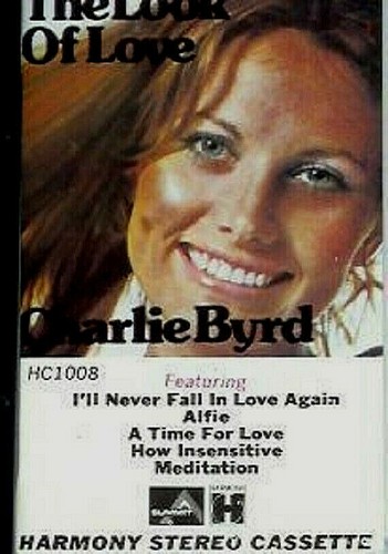 Charlie Byrd Look of Love Cassette Jazz Bossa Nova Music Guitarist.