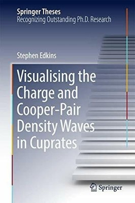 Visualising the Charge and Cooper-Pair Density Waves in Cuprates Buch Springer