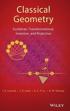 Classical Geometry by I. E. Leonard, J. E. Lewis, A. C. F. Li... - 9781118679197