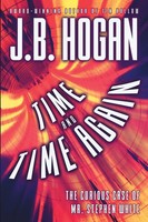 J. B. Hogan | Time And Time Again | Taschenbuch | Englisch (2018) | Fleet Press