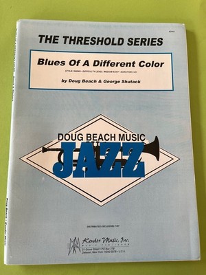 Blues Of A Different Color, Doug Beach & G. Shutack, Big Band Arrangement