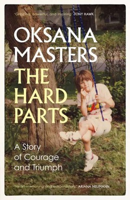 Oksana Masters | The Hard Parts | Taschenbuch | Englisch (2023) | Scribner UK
