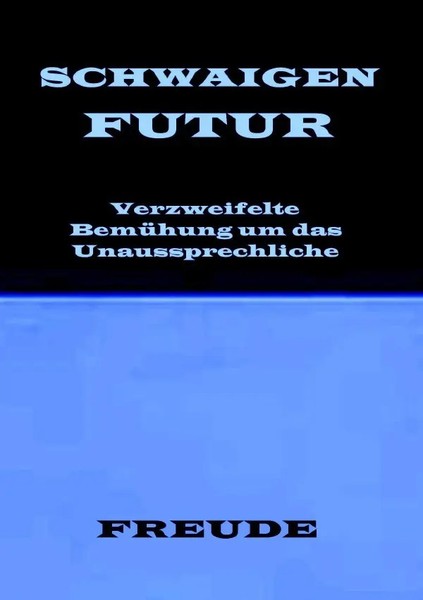 Manfred H. Freude | Schwaigenfutur. Schwaigen Der Zukunft | Taschenbuch (2022)-image