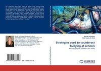 Strategies Used To Counteract Bullying At Schools Elda Kocks-De Waal