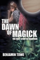Benjamin Towe | The Dawn Of Magick | Taschenbuch | Englisch (2008) | Authorhouse