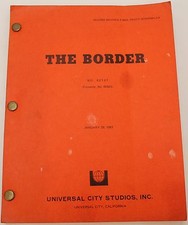THE BORDER / Walon Green 1981 Screenplay, Jack Nicholson corrupt border agent