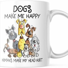 Funny Dog Lovers Coffee Mug. Dogs Make My hap...
