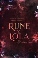 Rune & Lola Bleeding Love Emilia C. Kingston (U. A.) Taschenbuch 392 S. Deutsch