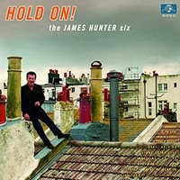 James Hunter Six - Hold On! - Vinyl Record - 53 - F4Z