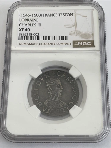 1545-1608 France Teston Lorraine Charles III NGC XF40 Pop 1 On eBay. Beautiful!!
