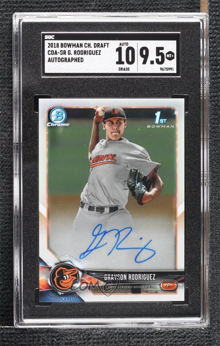 2018 Bowman Draft Chrome Pick Grayson Rodriguez #CDA-GR SGC 9.5 Mint+ Auto 0g70