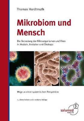 Mikrobiom und Mensch ~ Thomas Hardtmuth ~  9783928914529